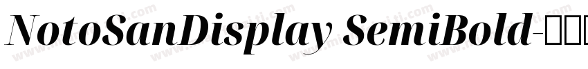 NotoSanDisplay SemiBold字体转换